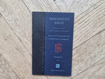 Nekonečný kruh - Lombardi Gerald Scott a Frances G.