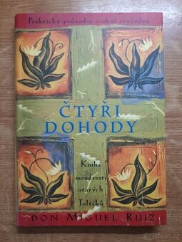 Prodám novou knihu ČTYŘI DOHODY - Don Miguel Ruiz