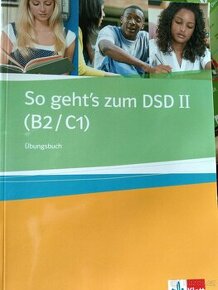 So geht's zum DSD 2 (B2/C1) Ubungsbuch