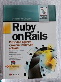 Ruby on Rails - Průvodce agilním vývojem webových aplikací