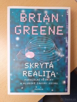 Brian Greene - Skrytá realita - 1