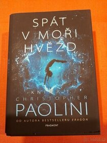 Christopher Paolini - Spát v moři hvězd kniha I.