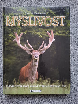 Myslivost - Encyklopedie lovu, zbraní, zvěře a loveckých psů - 1