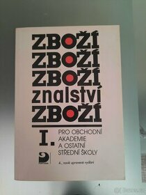 Zbožíznalství pro obchodní akademie a ostatní SŠ - I.