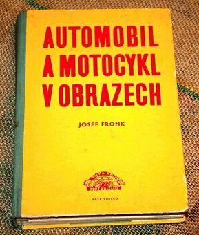 AUTOMOBIL A MOTOCYKL V OBRAZECH - díl druhý - 1