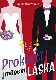 K. Horváthová - Prokletí jménem láska