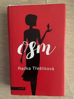 Kniha Osm Radka Třeštíková