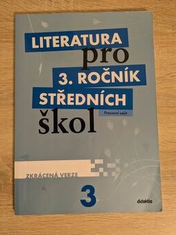 Literatura pro 3. ročník středních škol - pracovní sešit zkr