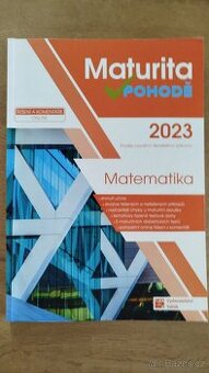 Maturita v pohodě : Matematika 2023