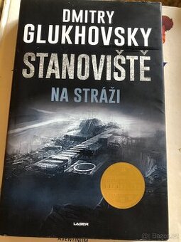 Prodám knihu - Stanoviště na stráži ( Dmitry Glukhovsky) - 1