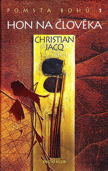 Christian Jacq - Hon na člověka