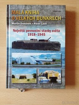 Malá kniha o velkých bunkrech