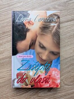 Lenka Lanczová – Zašeptej do vlasů (čtení pro dívky)