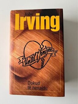 John Irving -  Dokud tě nenajdu
