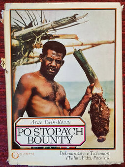 Po stopách Bounty (1972, 1. vyd.)