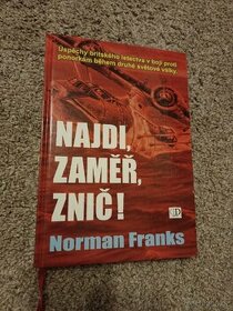 Norman Franks - Najdi, zaměř, znič