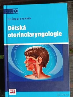 Dětská otorinolaryngologie - Ivo Šlapák - 1