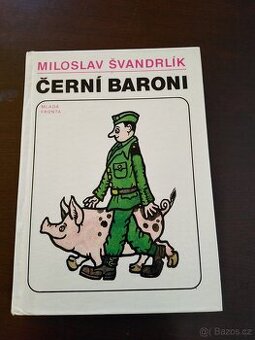 Černí baroni- Miroslav Švandrlík