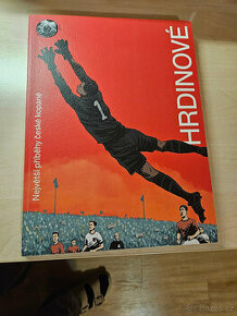 Kniha Hrdinové - Největší příběhy české kopané