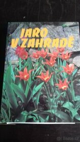 Jaro ,podzim, Zima na zahradě