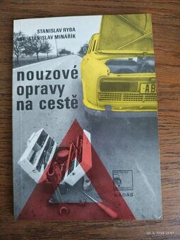 Nouzové opravy na cestě – Stanislav Ryba, Stanislav Minářík