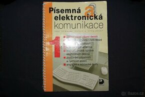 PÍSEMNÁ A ELEKTRONICKÁ KOMUNIKACE 1 - 1