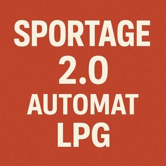 Kúpim KIA Sportage 2.0 benzin/lpg automat - [27.5. 2025]