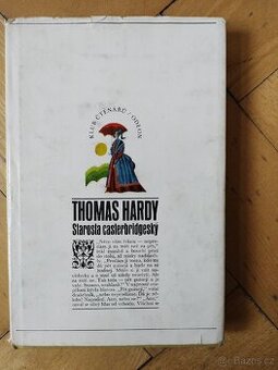 Starosta Castererbridgesky, Thomas Hardy