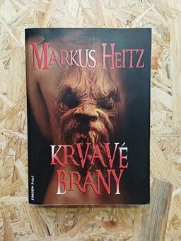 Krvavé brány - Markus Heitz