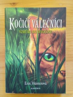 Kočičí válečníci - Vzhůru do divočiny