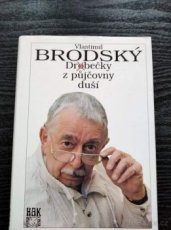 Drobečky z půjčovny duší - Vlastimil Brodský