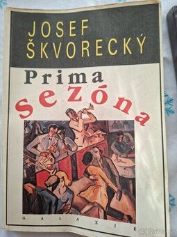 ŠKVORECKÝ Prima sezóna