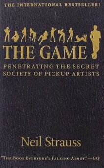 Game - Penetrating the Secret Society of Pickup Artists