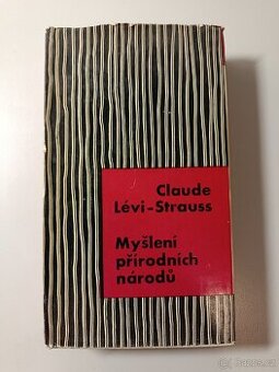 Myšlení přírodních národů - Claude Levi-Strauss, 1971
