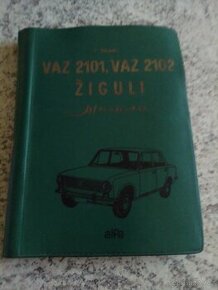 Vaz 2101 - 2102 Dílenská příručka.