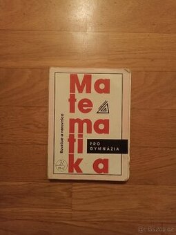 Matematika pro gymnázia - Rovnice a nerovnice