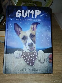 Gump-Pes, který naučil lidi žít
