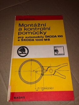 Montážní a kontrolní pomůcky Škoda 1000 Mb 100