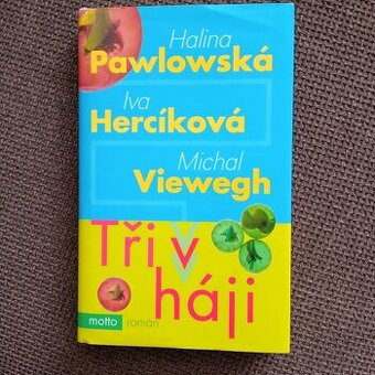 TŘI V HÁJI PAWLOWSKÁ, HERCÍKOVÁ VIEWEG