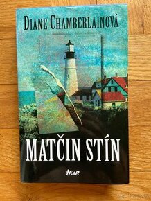 Kniha, Matčin stín, Diane Chamberlain