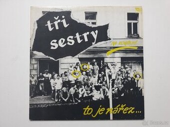 Tři sestry - Na kovárně to je nářez LP