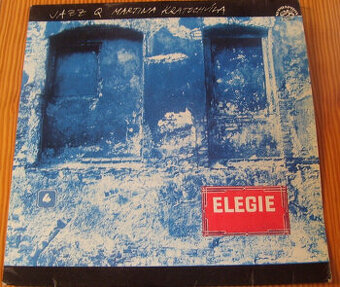 LP deska Jazz Q Martina Kratochvíla-Elegie r. 1977/264/