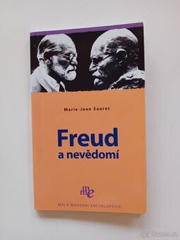 Freud a nevědomí - Marie-Jean Sauret