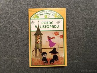 Tove Jansson - Pozdě v listopadu