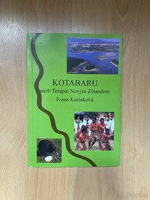 Ivana Karásková - Kotaburu aneb terapie Novým Zélandem