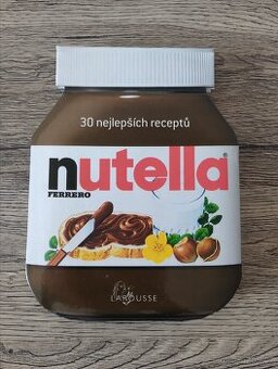 Kuchařka Nutella 30 nejlepších receptů