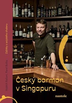 Bušta, Bažant - Český barman v Singapuru
