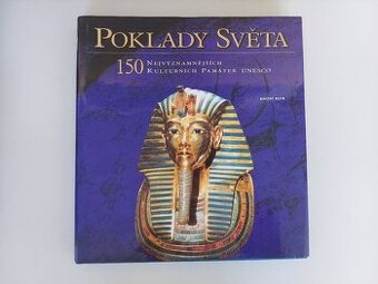 Poklady světa 150 nejvýznamnějších kulturních památek UNESCO