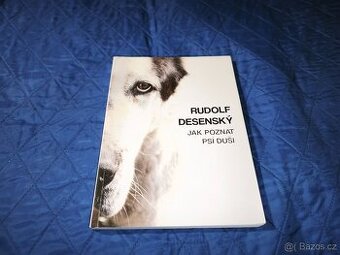 Jak poznat psí duši Rudolf Desenský