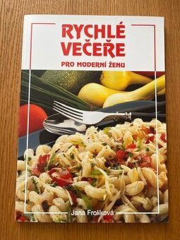 Rychlé večeře pro moderní ženu